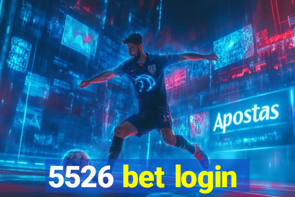 5526 bet login